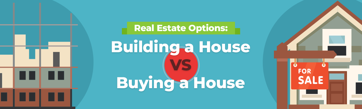 Building a House vs Buying a House
